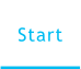 Start