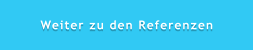 Weiter zu den Referenzen