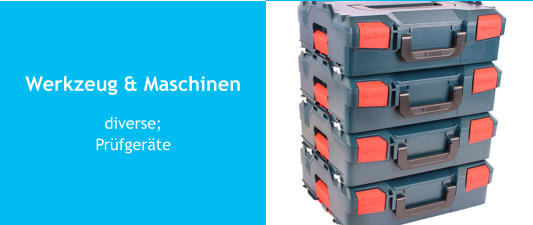Werkzeug & Maschinen diverse; Prüfgeräte