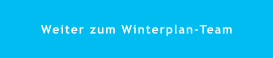 Weiter zum Winterplan-Team