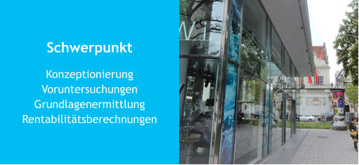 Schwerpunkt KonzeptionierungVoruntersuchungen GrundlagenermittlungRentabilitätsberechnungen