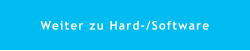 Weiter zu Hard-/Software