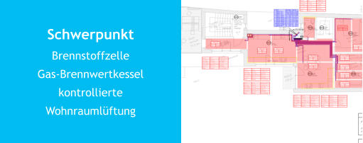 SchwerpunktBrennstoffzelleGas-BrennwertkesselkontrollierteWohnraumlüftung